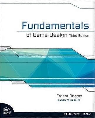 Fundamentals of Game Design
