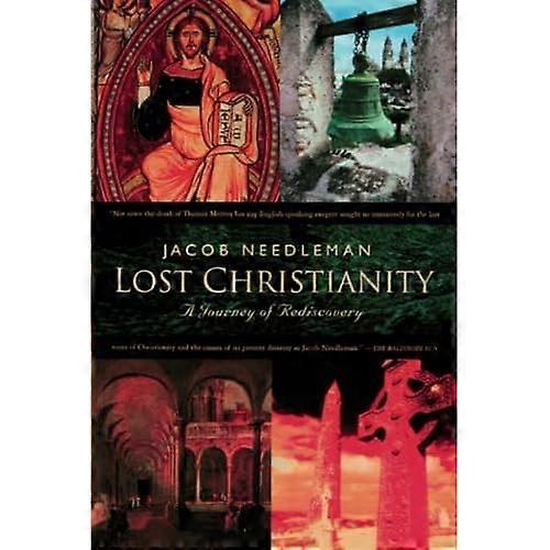 Tapt kristendom: En reise for gjenoppdagelse