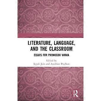 Litteratur, språk og klasserommet Essays for Promodini Varma - Taylor & Francis Ltd
