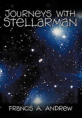 Călătorii cu Stellarman