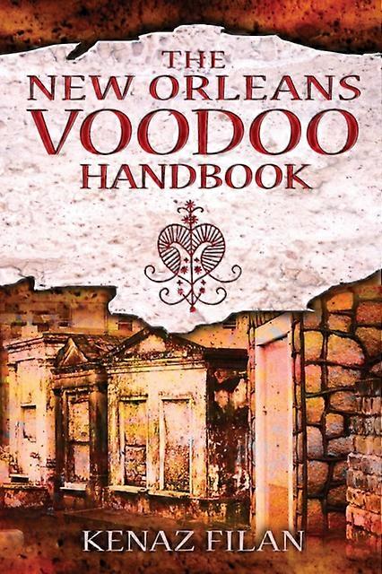 The New Orleans Voodoo Handbook by Kenaz Filan Paperback