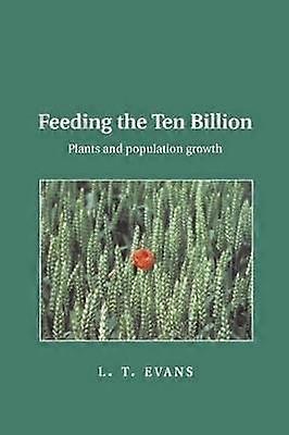 Feeding the Ten Billion Plants and Population Growth