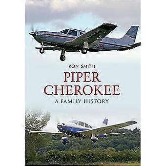 Piper Cherokee: Een familiegeschiedenis