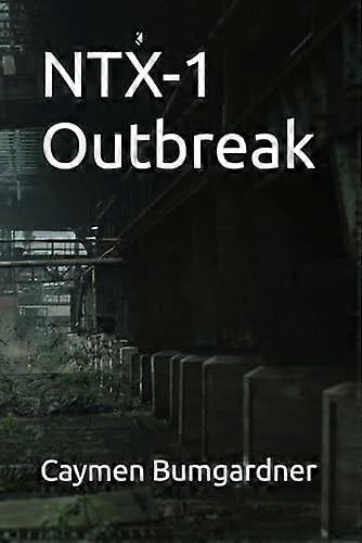 Ntx-1 outbreak