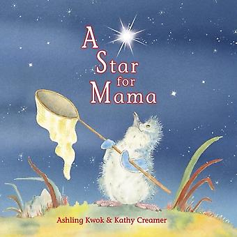 Star For Mama A by Ashling Kwok Paperback Book