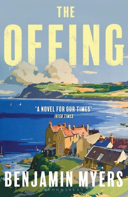 The Offing by Benjamin Myers Paperback Book