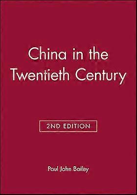 China in the Twentieth Century