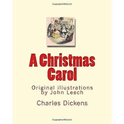A Christmas Carol: Original Illustrations by John Leech