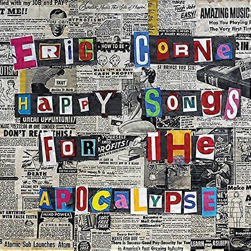 Eric Corne Happy Songs for the Apocolypse CD (2018) NEW