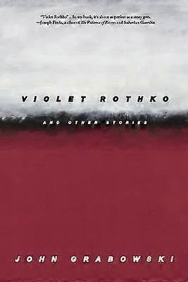 Violet Rothko and Other Stories