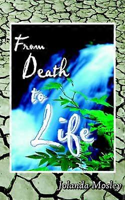 From Death to Life