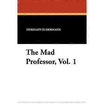 The Mad Professor Vol. 1