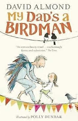 My Dad's a Birdman