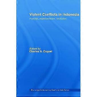 Violent Conflicts in Indonesia