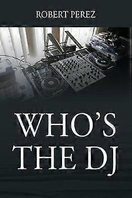 Who's the DJ
