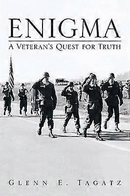 Enigma A Veteran's Quest for Truth