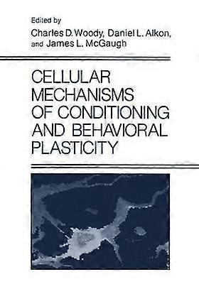 Cellular Mechanisms of Conditioning and Behavioral Plasticity