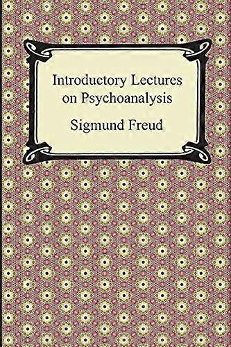 Introductory Lectures on  - Psychoanalysis