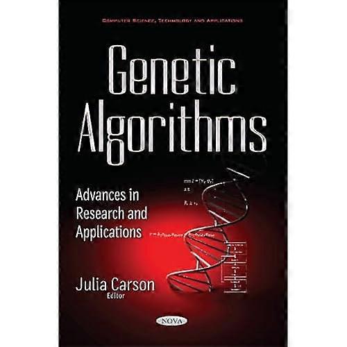 Genetic Algorithms: Advances in Research & Applications
