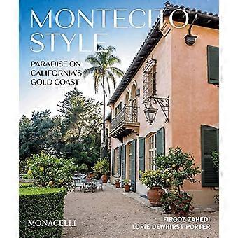 Montecito Style: Paradies an der kalifornischen Gold Coast