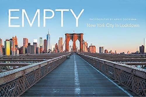 Empty : New York City in Lockdown