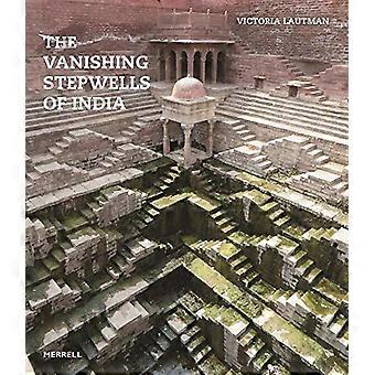 Den forsvinnende Stepwells i India
