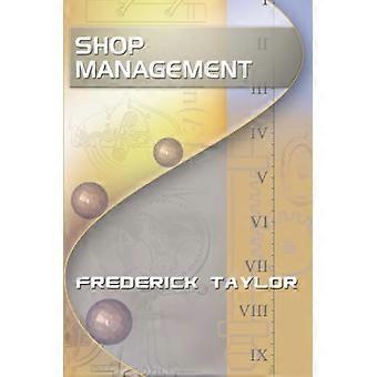Winkelmanagement door Frederick Taylor