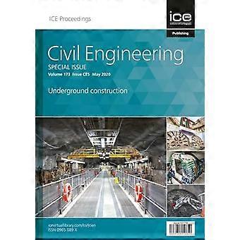 Underground Construction Civil Engineering Special Issue