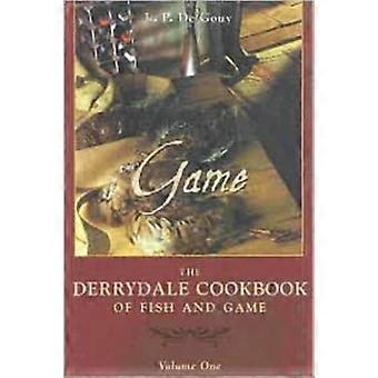 The Derrydale Game Cookbook - L. P. De Gouy - Paperback - en Book