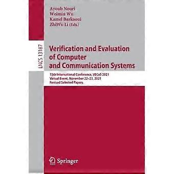 Verification And Evaluation Of Computer And Communication Systems 15th Internati - Springer Nature B.V - Paperback - en Book
