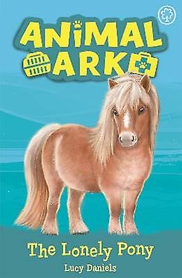 Animal Ark New 8: The Lonely Pony