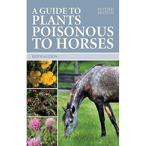En Guide til planter giftige for heste