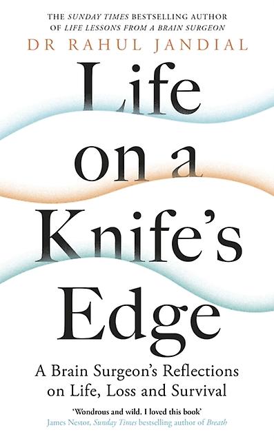 Life On A Knifes Edge by Dr Rahul Jandial Paperback Book