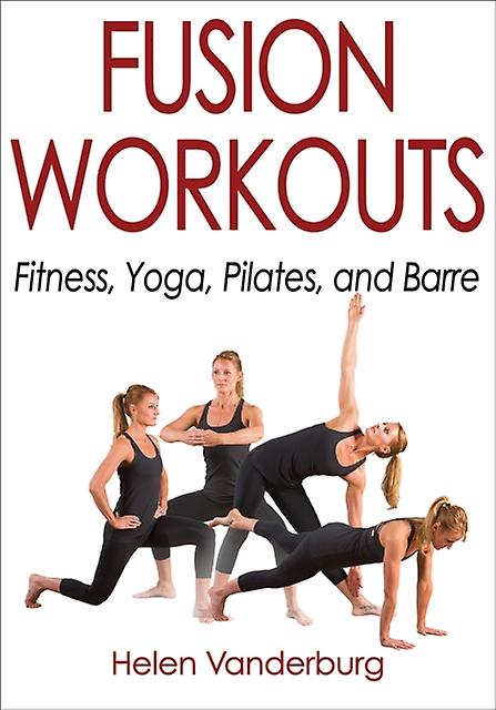 Fusion Workouts by Helen Vanderburg Paperback Book