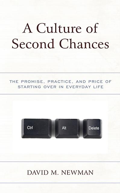 A Culture Of Second Chances by David M. Newman Paperback Book