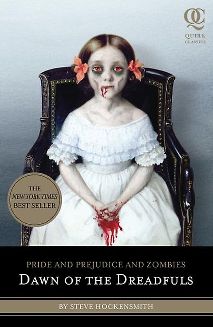 Pride And Prejudice And Zombies Dawn Of The Dreadfuls by Steve Hockensmith Paperback
