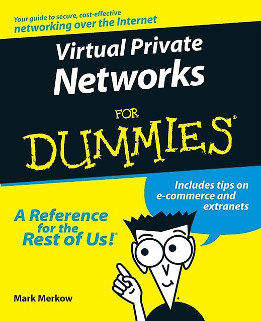 Virtual Private Networks For Dummies by Mark S. Merkow Paperback