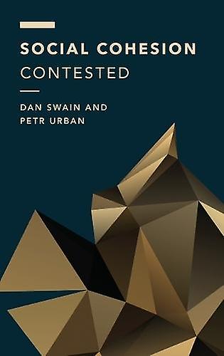 Social Cohesion Contested - Dan Swain