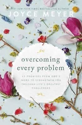 Overcoming Every Problem