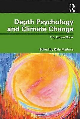 Depth Psychology and Climate Change