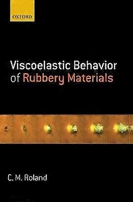 Viskoelastisches Verhalten gummiartiger Materialien