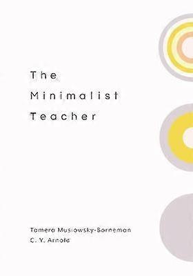 The Minimalist Teacher