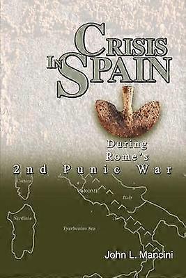 Crisis In Spain During Rome's 2nd Punic War
