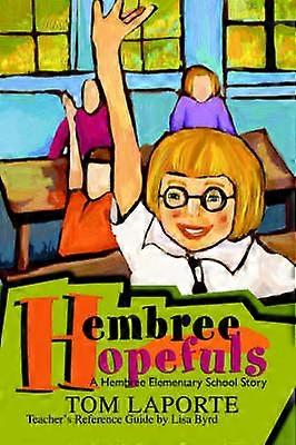 Hembree Hopefuls A Hembree Elementary Story