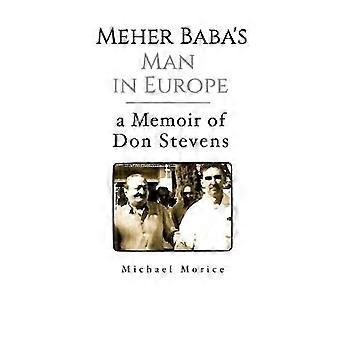 Meher Baba's Man in Europe