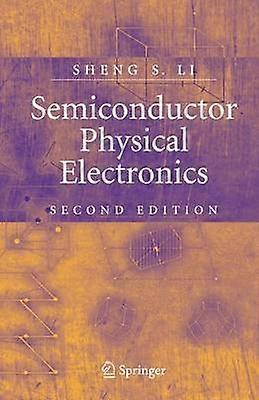 Semiconductor Physical Electronics