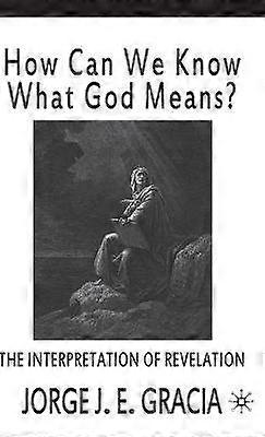 How Can We Know What God Means