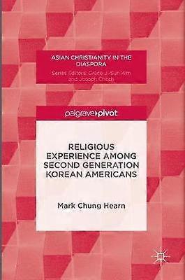 Religious Experience Among Second Generation Korean Americans