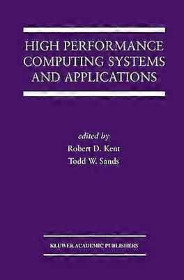 High Performance Computing Systems and Applications