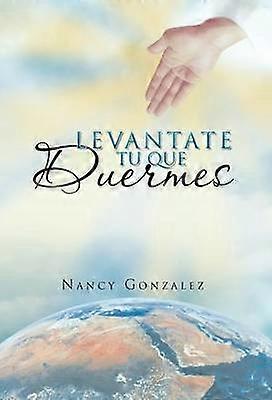 Levantate Tu que Duermes